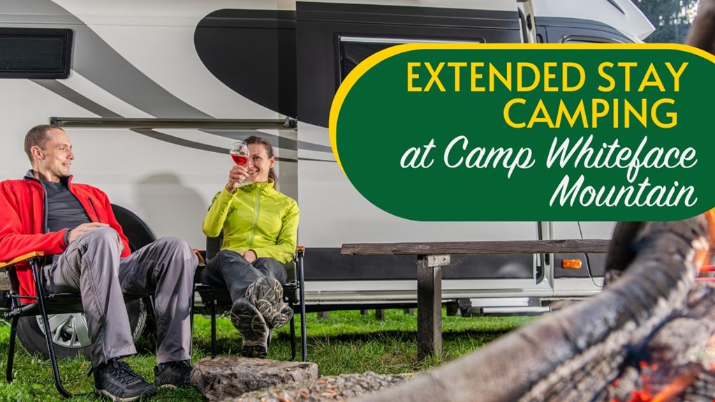 Extended Stay Camping at Camp Whiteface Mountain